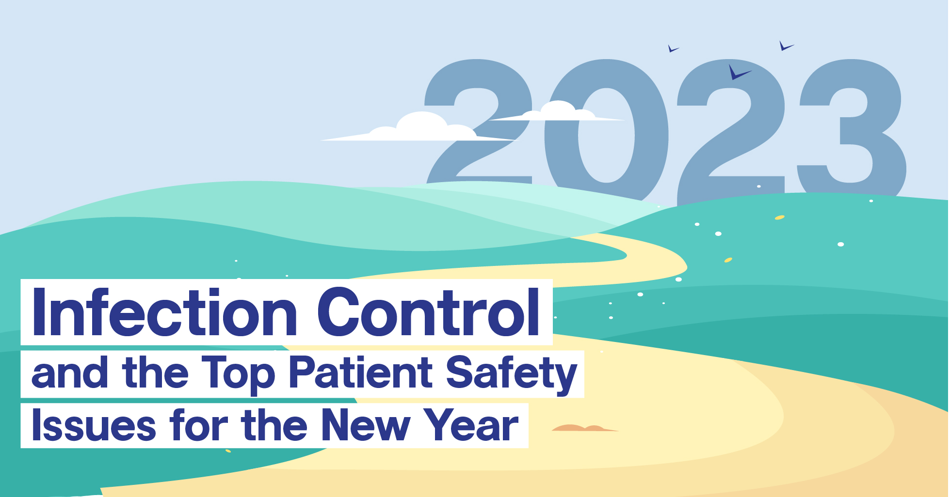 The Top 3 Patient Safety Issues How Infection Control Affects Them All
